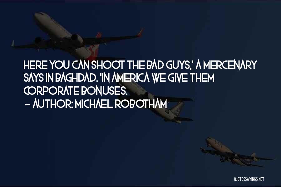 Bonuses Quotes By Michael Robotham