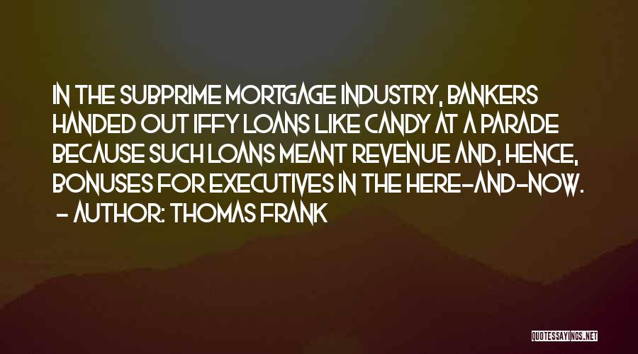 Bonuses Quotes By Thomas Frank