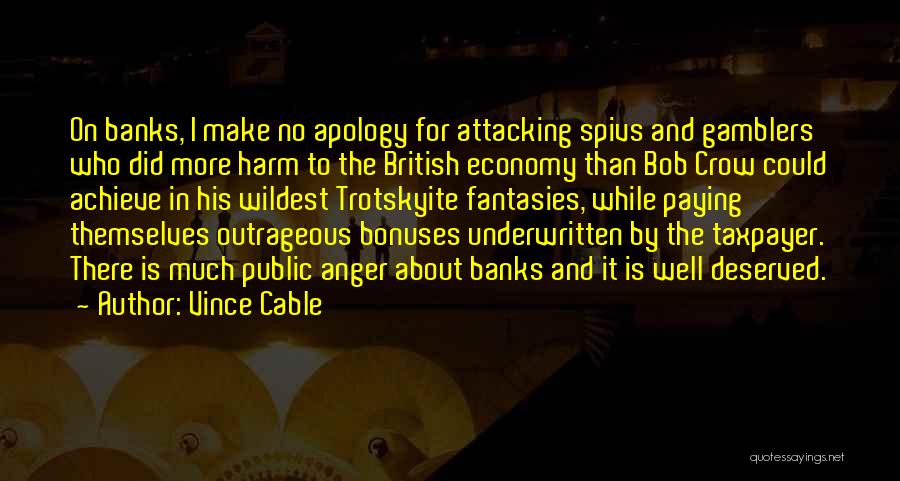 Bonuses Quotes By Vince Cable