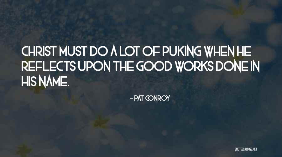 Bonvino Quotes By Pat Conroy Bonvino Quotes By Pat Conroy