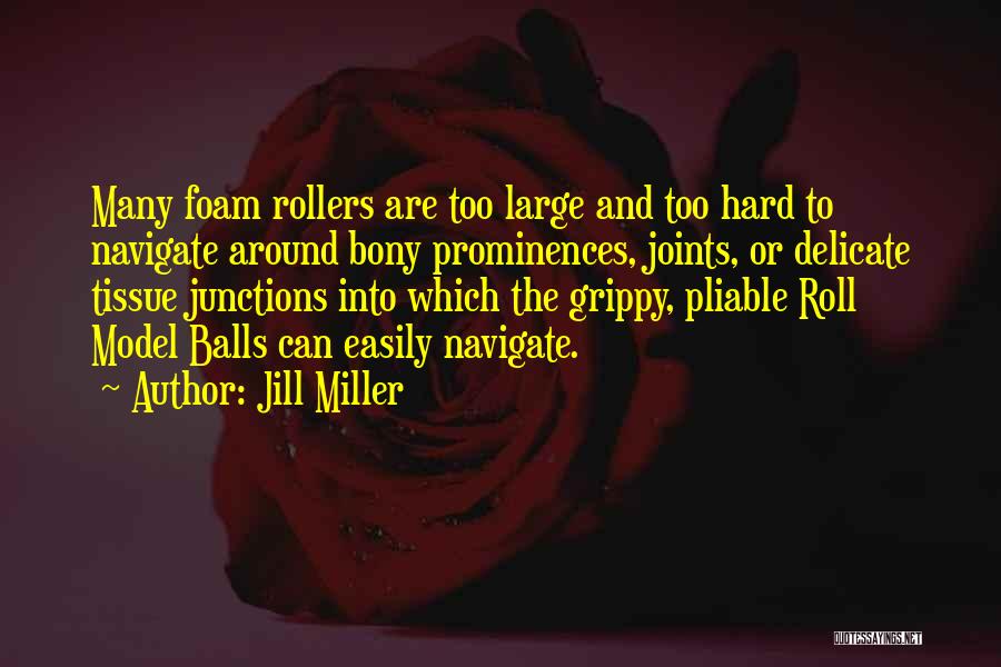 Bony T Quotes By Jill Miller