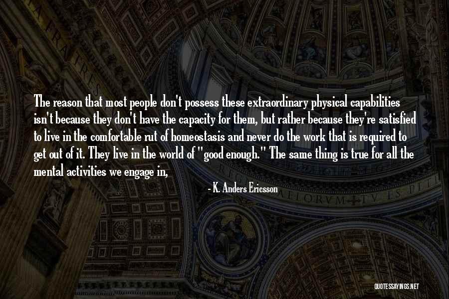 Bonyadian Quotes By K. Anders Ericsson Bonyadian Quotes By K. Anders Ericsson