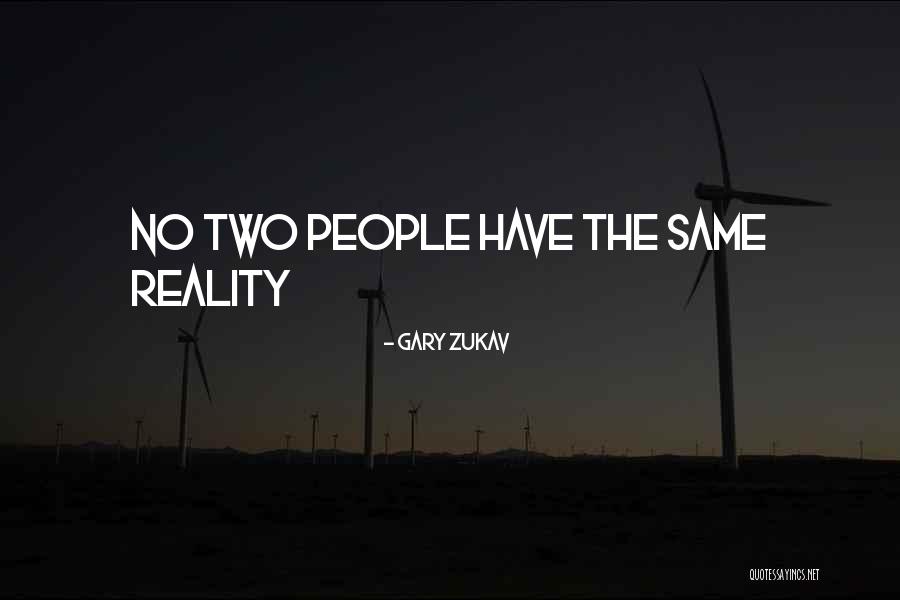Bonzes Quotes By Gary Zukav Bonzes Quotes By Gary Zukav