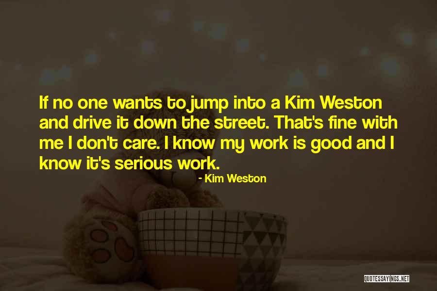 Bonzes Quotes By Kim Weston Bonzes Quotes By Kim Weston