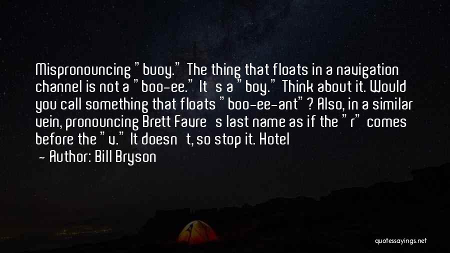 Boo Boo Quotes By Bill Bryson