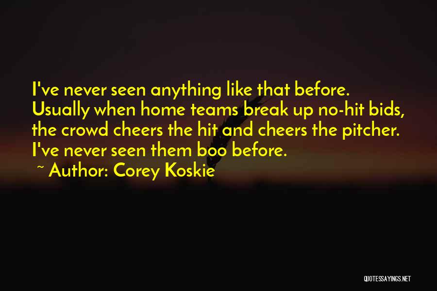 Boo Boo Quotes By Corey Koskie