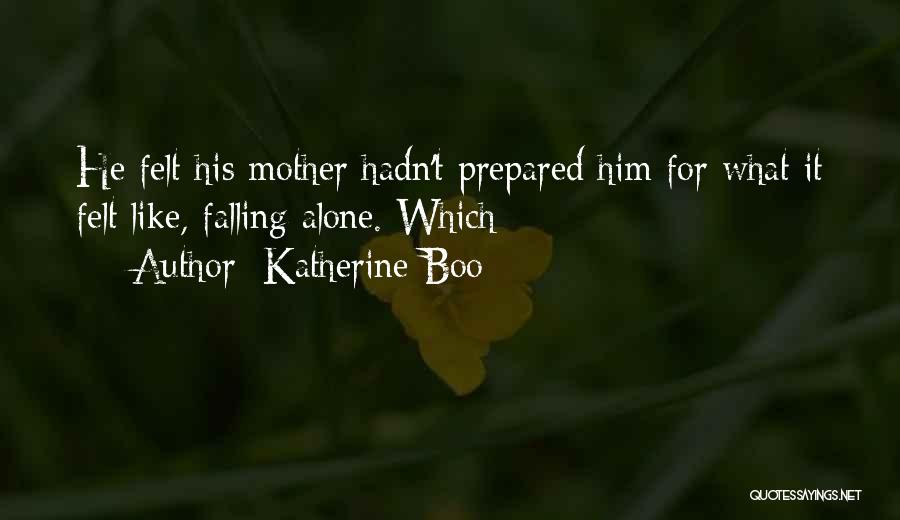 Boo Boo Quotes By Katherine Boo