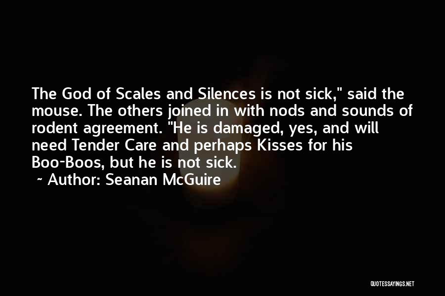 Boo Boo Quotes By Seanan McGuire