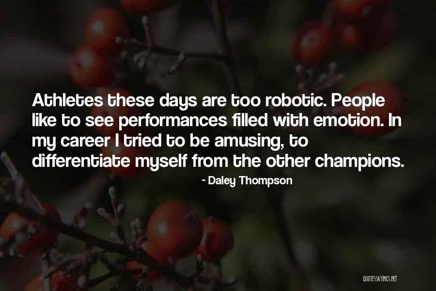 Boo Buddy Quotes By Daley Thompson Boo Buddy Quotes By Daley Thompson