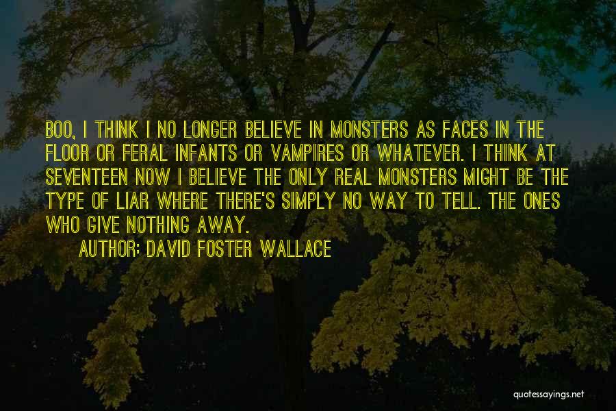 Boo Off Monsters Inc Quotes By David Foster Wallace