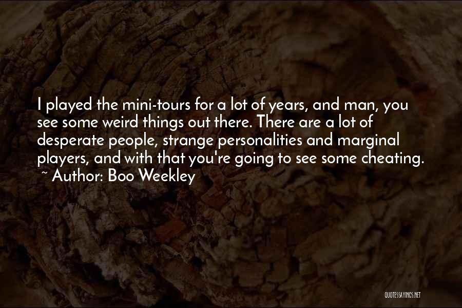 Boo Weekley Quotes 906221