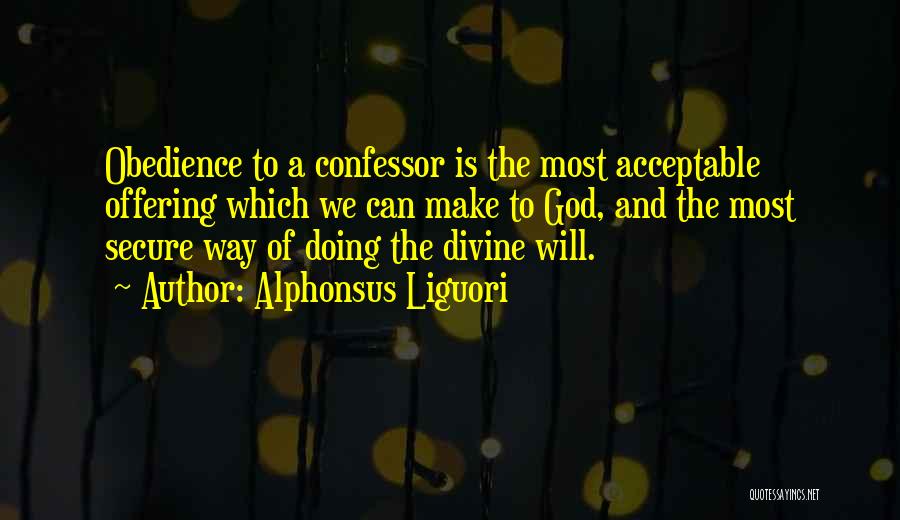 Booch Quotes By Alphonsus Liguori