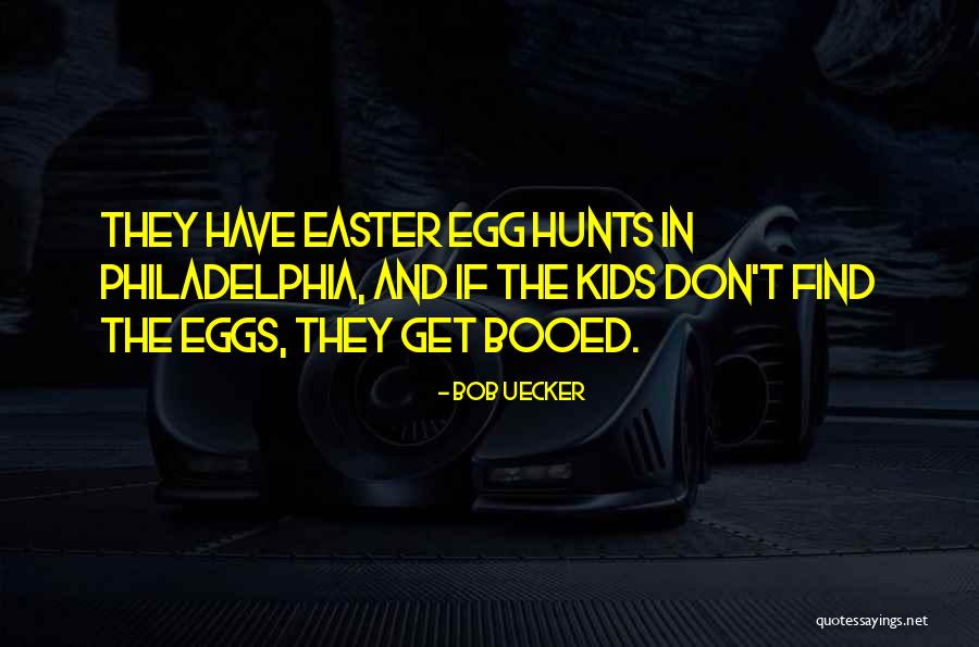 Booed Quotes By Bob Uecker Booed Quotes By Bob Uecker