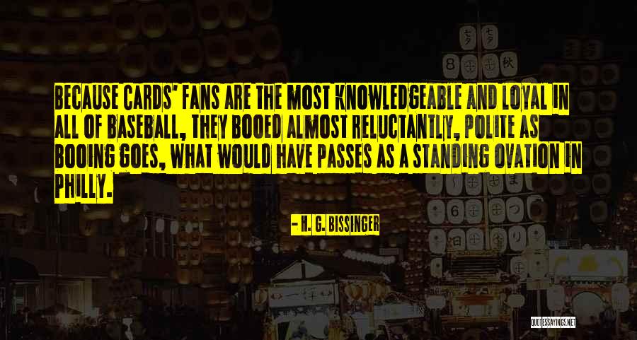 Booed Quotes By H. G. Bissinger Booed Quotes By H. G. Bissinger
