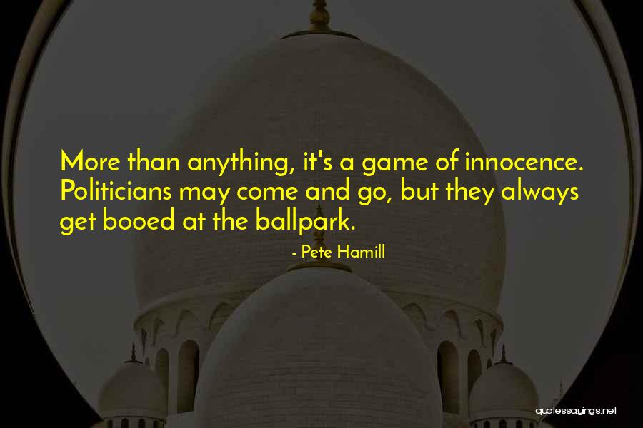 Booed Quotes By Pete Hamill Booed Quotes By Pete Hamill