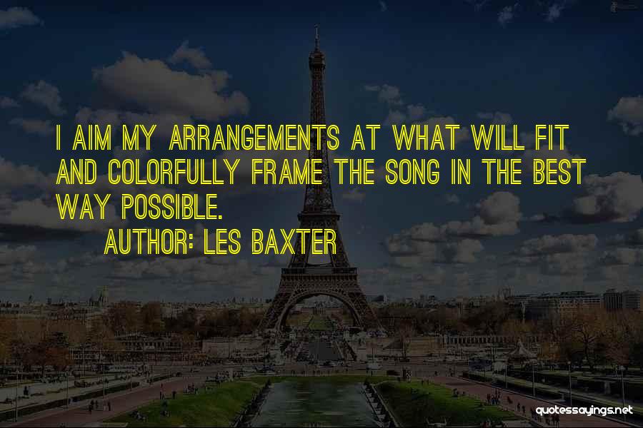 Boogaerts Deuren Quotes By Les Baxter