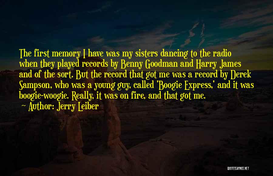 Boogie Quotes By Jerry Leiber