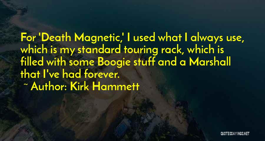 Boogie Quotes By Kirk Hammett