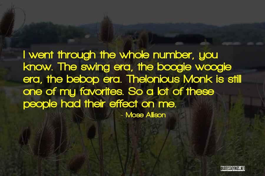 Boogie Woogie Quotes By Mose Allison Boogie Woogie Quotes By Mose Allison
