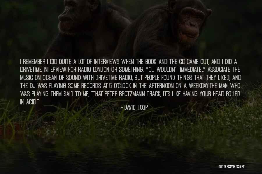 Book 5 Quotes By David Toop Book 5 Quotes By David Toop