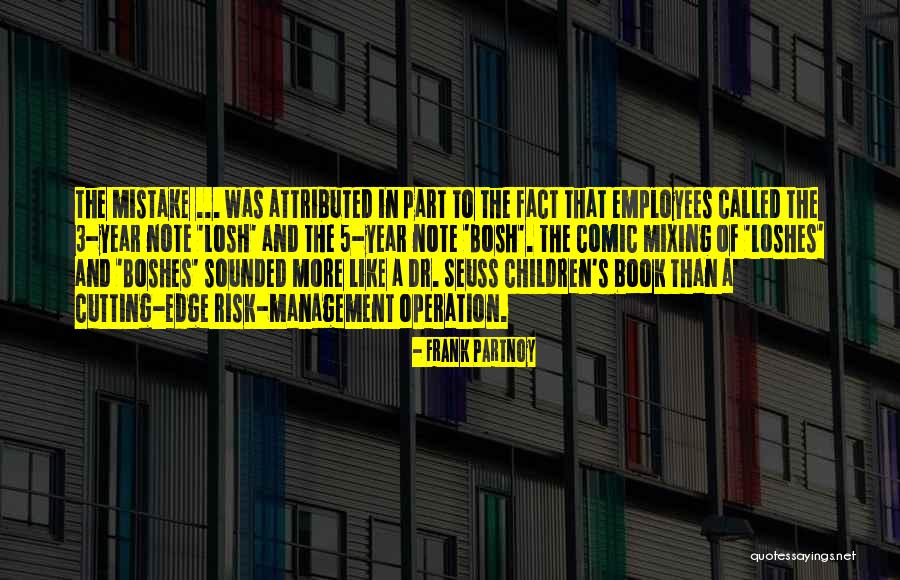 Book 5 Quotes By Frank Partnoy Book 5 Quotes By Frank Partnoy