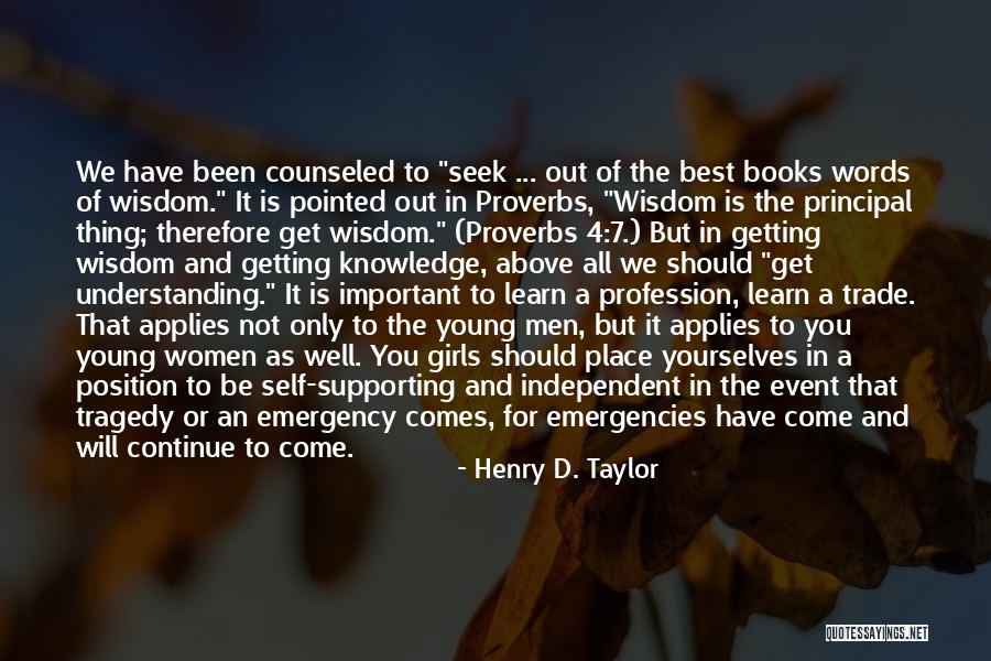 Book 7 Quotes By Henry D. Taylor Book 7 Quotes By Henry D. Taylor