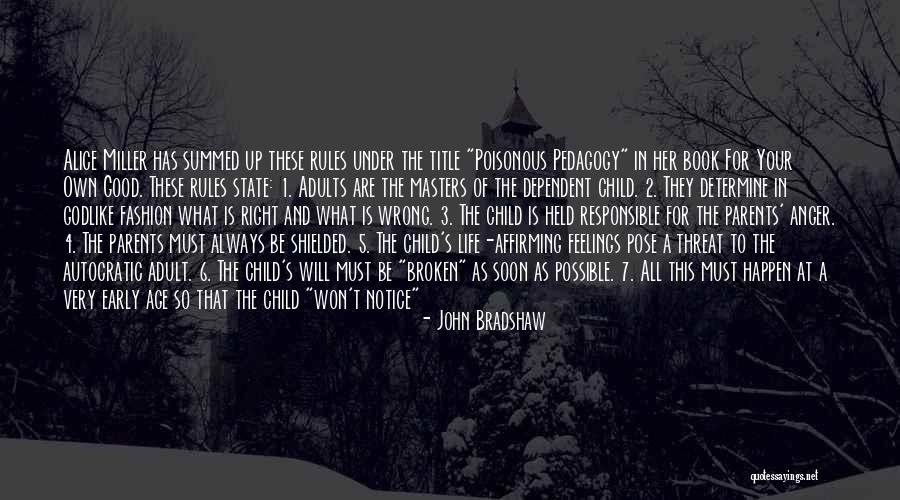 Book 7 Quotes By John Bradshaw Book 7 Quotes By John Bradshaw