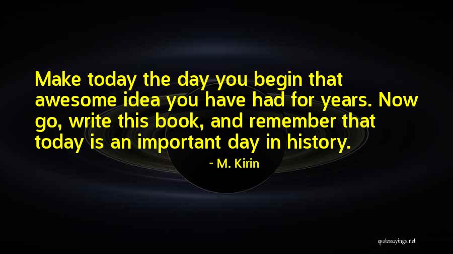 Book A Day To Remember Quotes By M. Kirin Book A Day To Remember Quotes By M. Kirin