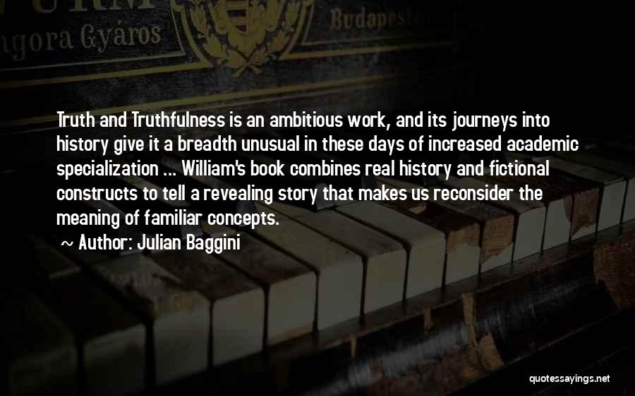 Book A Days Work Quotes By Julian Baggini Book A Days Work Quotes By Julian Baggini
