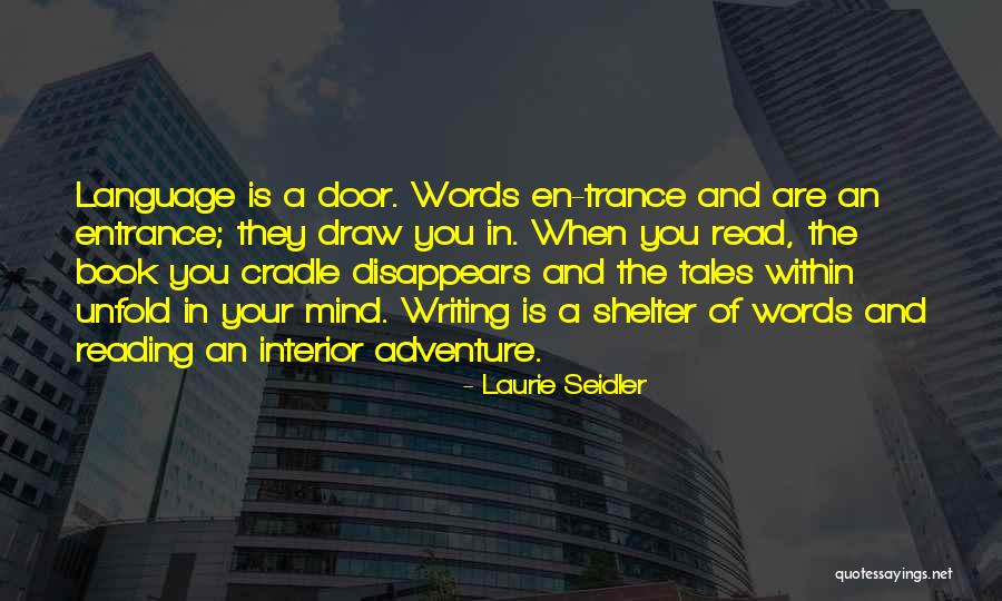 Book Adventure Quotes By Laurie Seidler Book Adventure Quotes By Laurie Seidler