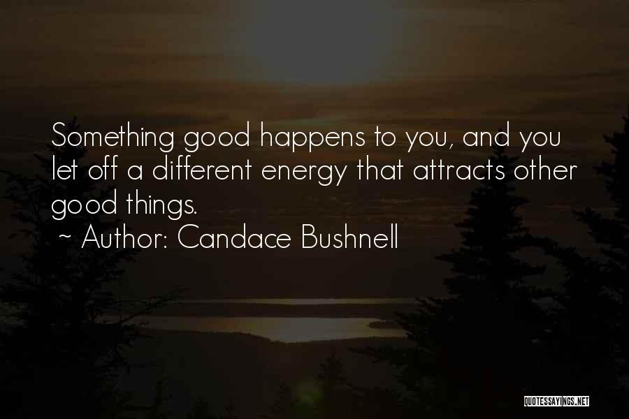 Book And Friendship Quotes By Candace Bushnell