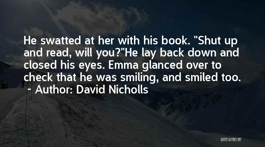 Book And Friendship Quotes By David Nicholls