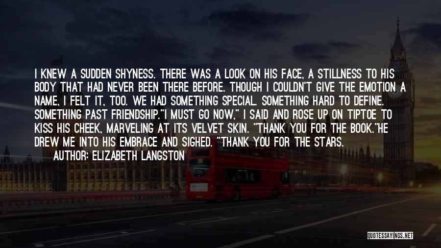 Book And Friendship Quotes By Elizabeth Langston