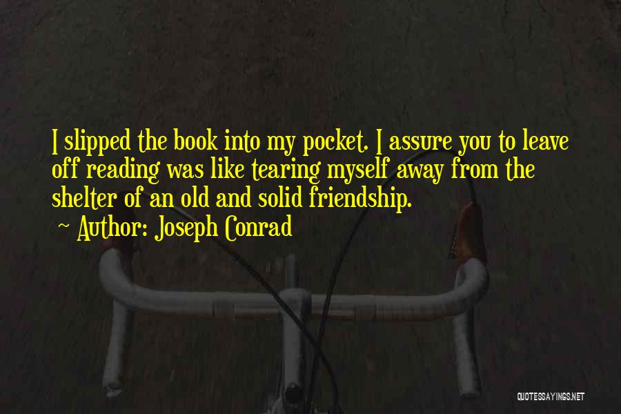 Book And Friendship Quotes By Joseph Conrad