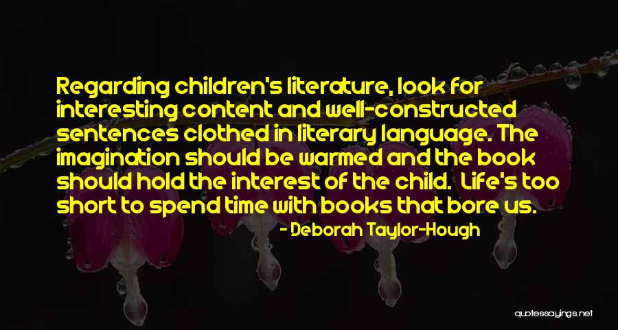 Book And Imagination Quotes By Deborah Taylor-Hough Book And Imagination Quotes By Deborah Taylor-Hough