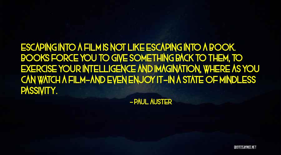Book And Imagination Quotes By Paul Auster Book And Imagination Quotes By Paul Auster