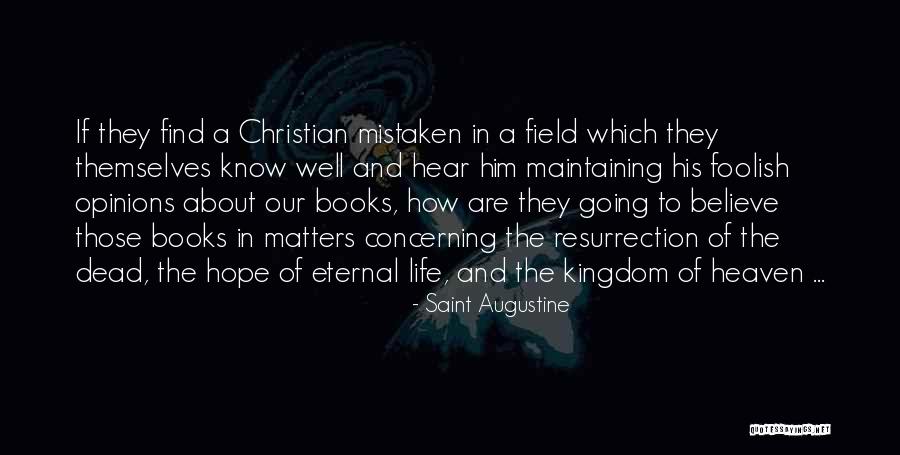 Book And Life Quotes By Saint Augustine Book And Life Quotes By Saint Augustine