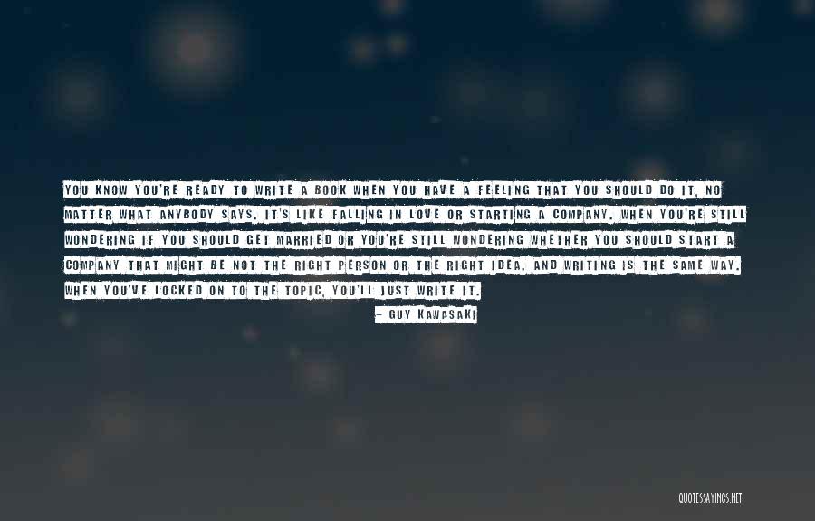 Book And Love Quotes By Guy Kawasaki Book And Love Quotes By Guy Kawasaki