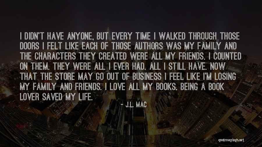 Book And Love Quotes By J.L. Mac