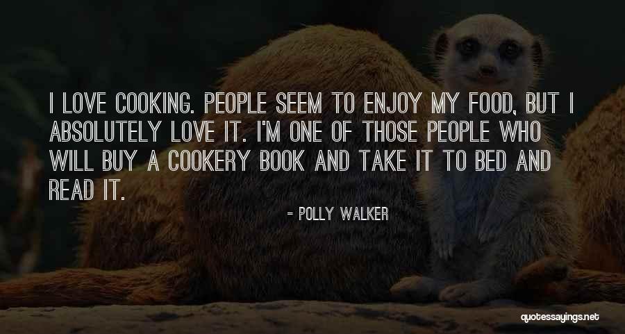 Book And Love Quotes By Polly Walker Book And Love Quotes By Polly Walker