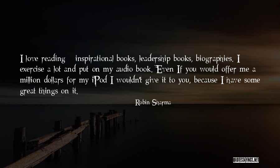 Book And Love Quotes By Robin Sharma