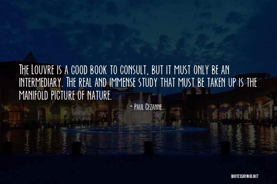 Book And Nature Quotes By Paul Cezanne Book And Nature Quotes By Paul Cezanne