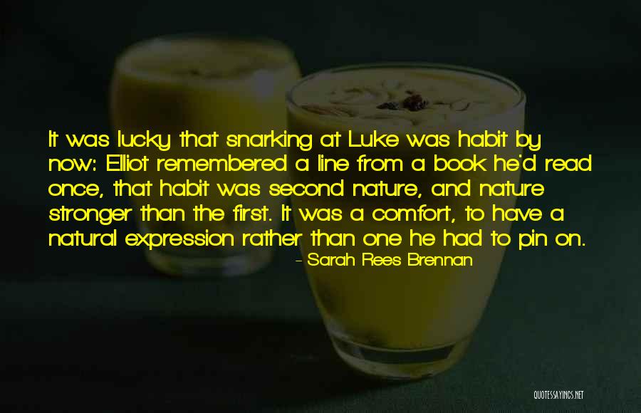Book And Nature Quotes By Sarah Rees Brennan Book And Nature Quotes By Sarah Rees Brennan