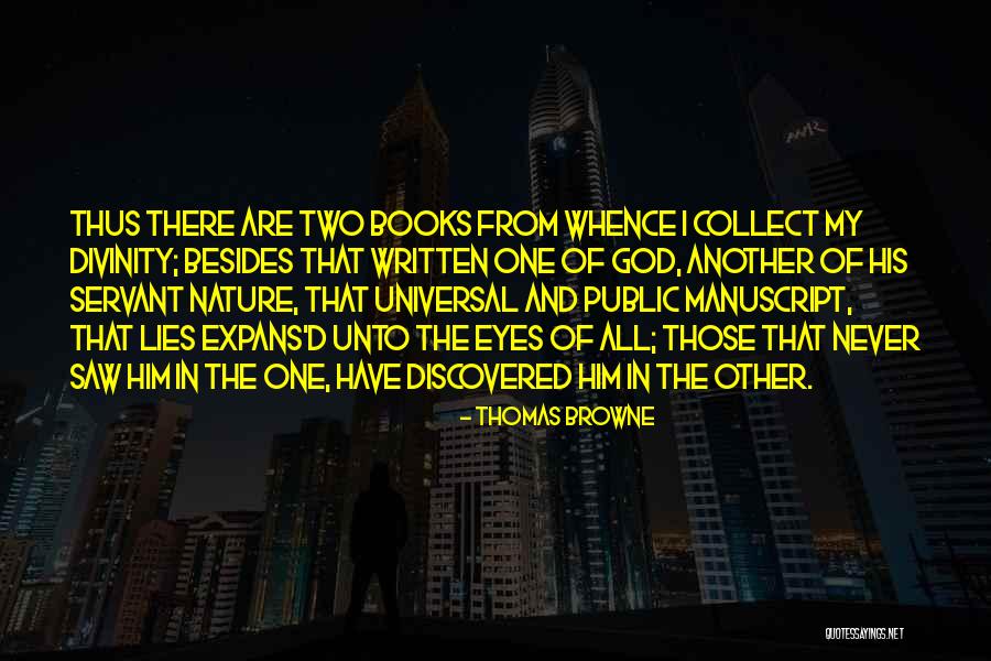 Book And Nature Quotes By Thomas Browne Book And Nature Quotes By Thomas Browne