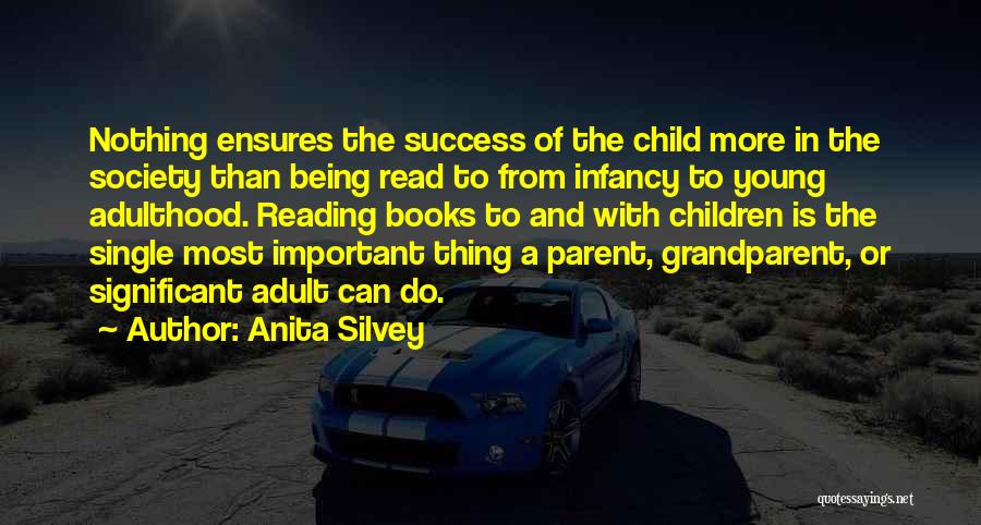 Book And Reading Quotes By Anita Silvey