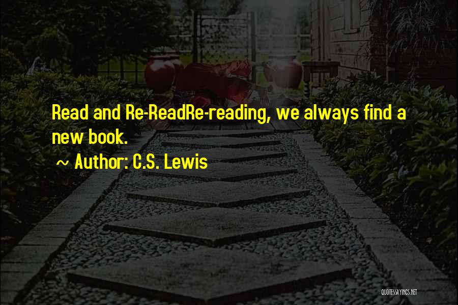 Book And Reading Quotes By C.S. Lewis