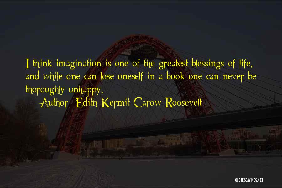 Book And Reading Quotes By Edith Kermit Carow Roosevelt