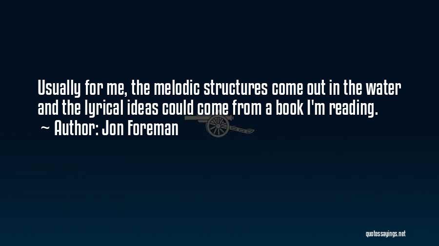 Book And Reading Quotes By Jon Foreman