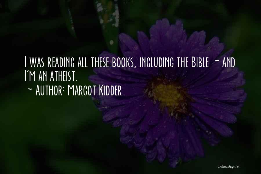 Book And Reading Quotes By Margot Kidder