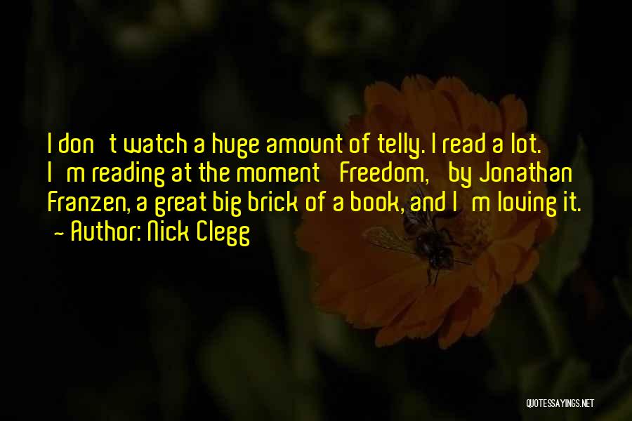 Book And Reading Quotes By Nick Clegg